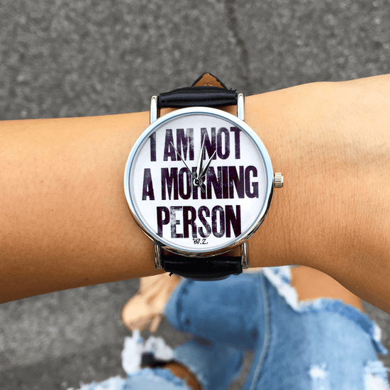 “I’m not a morning person” Watch - WOODSTOCK ZAMBON